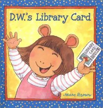 D.W.'s Library Card (D.W.)