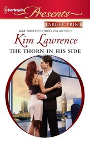 The Thorn in His Side (Harlequin Presents, No 3050) (Larger Print)