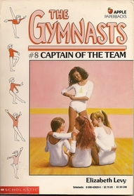 Captain of the Team (Gymnasts, No 8)