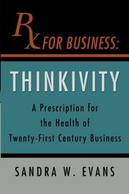 Rx For Business: Thinkivity