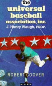 The Universal Baseball Association Inc., J.Henry Waugh, Prop.