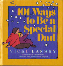101 Ways to Be a Special Dad