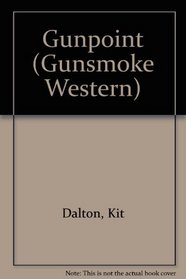 Gunpoint (Gunsmoke Western)