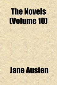 The Novels (Volume 10)