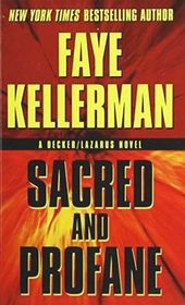 Sacred and Profane (Decker/Lazarus, Bk 2) (Large Print)