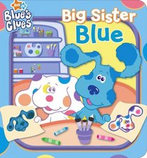 Big Sister Blue (Blue's Clues)