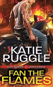 Fan the Flames (Search and Rescue, Bk 2)