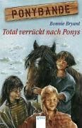 Ponybande 1. Total verrckt nach Ponys. ( Ab 8 J.).
