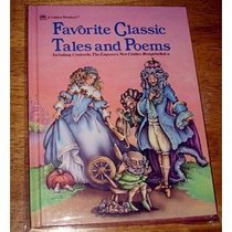 Favorite Classic Tales and Poems: Including Cinderella, the Emperor's New Clothes, Rumpelstiltskin (Golden Easy Readers, Golden Collections)