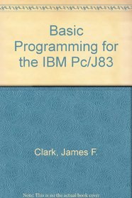 Basic Programming for the IBM Pc/J83