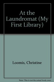 At the Laundromat (My First Library)
