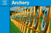 Archery (Know the Sport)
