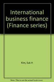 International business finance (Finance series)