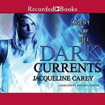 Dark Currents: Agent of Hel (The Agent of Hel Series)