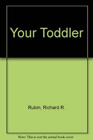 YOUR TODDLER (REISSUE)