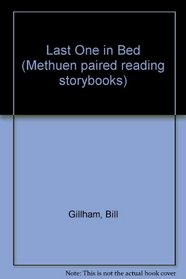 Last 1 in Bed (Methuen Paired Reader Series)