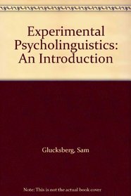 Experimental Psycholinguistics