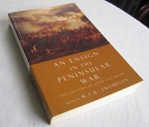 An Ensign in the Peninsular War : The Letters of John Aitchinson