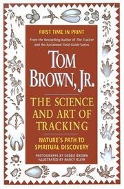 Science and Art of Tracking: Natures Path to Spiritual Discovery