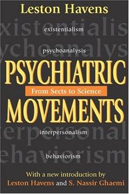 Psychiatric Movements: From Sects to Science