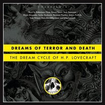 Dreams of Terror and Death: The Dream Cycle of H. P. Lovecraft (LIBRARY EDITION)