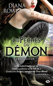 Kara Gillian, T4 : Les Pchs du dmon (Kara Gillian (4)) (French Edition)