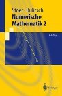 Einfhrung in die Numerische Mathematik II: Unter Bercksichtigung von Vorlesungen von F.L. Bauer (Heidelberger Taschenbcher) (German Edition)