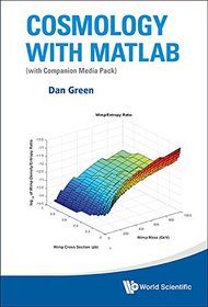 Cosmology with MATLAB (with Companion Media Pack)