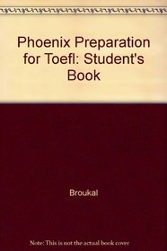 Phoenix Preparation for Toefl: Student's Book