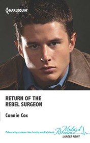 Return of the Rebel Surgeon (Harlequin Medical, No 558) (Larger Print)