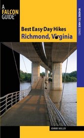 Best Easy Day Hikes Richmond, Virginia (Best Easy Day Hikes Series)