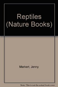 Reptiles (Nature Books. Wildlife Library)
