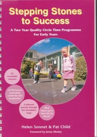 Stepping Stones to Success: A Planned Journey Through the Foundation Stage for Children and Teachers