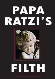 Papa Ratzi's Filth