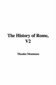 The History of Rome, V2