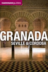 Cadogan Guides Granada, Seville and Cordoba