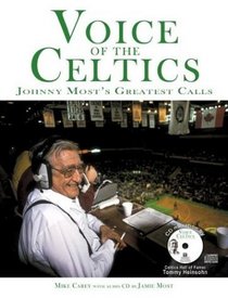 Voice of the Celtics: Johnny Most's Greatest Calls