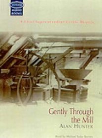 Gently Through the Mill: Unabridged (Soundings)