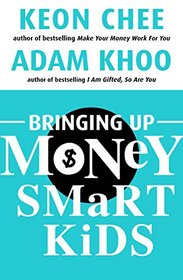 Making Sure Money Stays on Trees: Raising Financially Responsible Children in a Time of Plenty