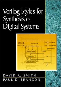 Verilog Styles for Synthesis of Digital Systems
