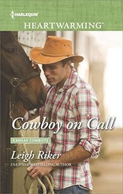 Cowboy on Call (Kansas Cowboys, Bk 3) (Harlequin Heartwarming, No 208) (Larger Print)