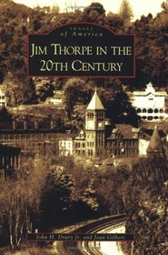 Jim Thorpe in the 20th Century (PA)   (Images of America)