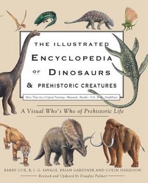 Encyclopedia of Dinosaurs & Prehistoric Creatures