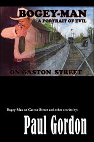 Bogey-Man on Gaston Street