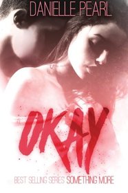 Okay (Something More) (Volume 3)