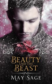 Beauty and the Beast (Not quite the Fairy Tale) (Volume 3)
