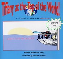 Tiffany at the Top of the World (Tiffany T. Series)