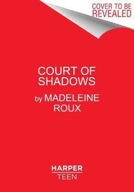 Court of Shadows (House of Furies, Bk 2)