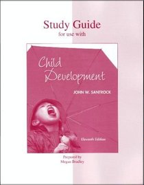 Student Study Guide to accompany Child Development