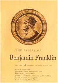 The Papers of Benjamin Franklin: Volume 36: November 1, 1781, through March 15, 1782